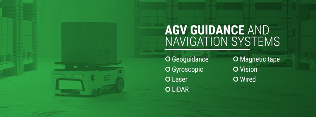 AGV Guidance and Navigation Systems